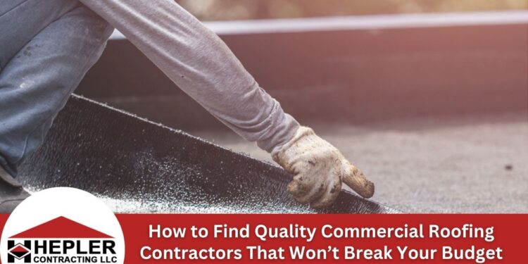 Best Affordable Commercial Roofing Contractors Near Me